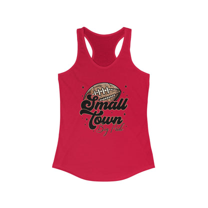 Small Town Football Women's Racerback Tank Top, Perfect for Game Day, Sports Events, Tailgating, and Everyday Wear