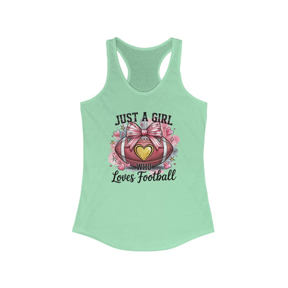 Just a Girl who loves Football Women's Racerback Tank Top, Perfect for Game Day, Sports Events, Tailgating, and Everyday Wear