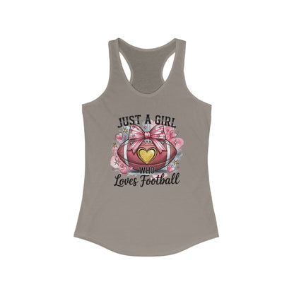 Just a Girl who loves Football Women's Racerback Tank Top, Perfect for Game Day, Sports Events, Tailgating, and Everyday Wear