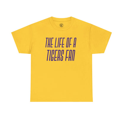 The life of a Tiger Fan  Unisex Heavy Cotton T-Shirt Music Lover Shirt, TS12 12 Swiftie, lsu. tigers