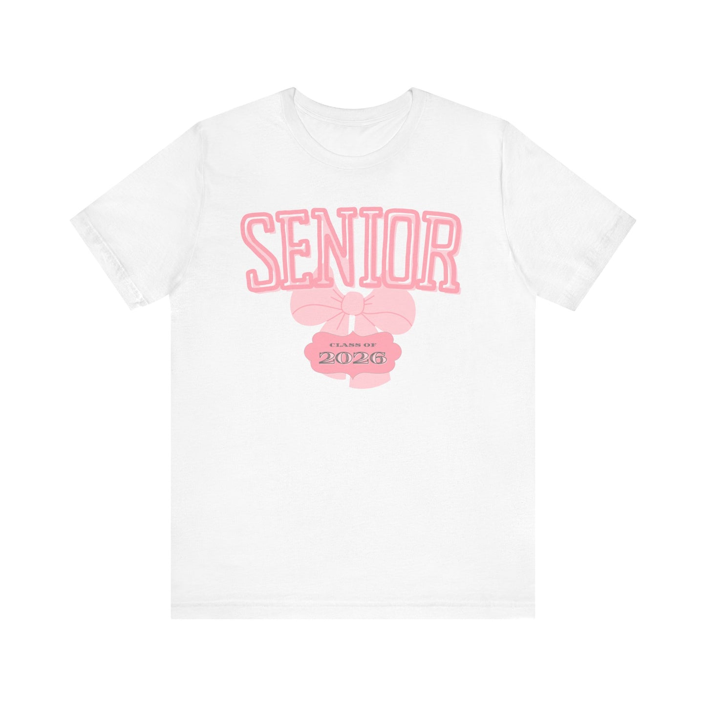 Senior Class of 2026 Bow Graphic Bella Canvas Tee, Cute College Shirt, Unisex Short Sleeve Top, Gift for Students, High School Graduation Apparel