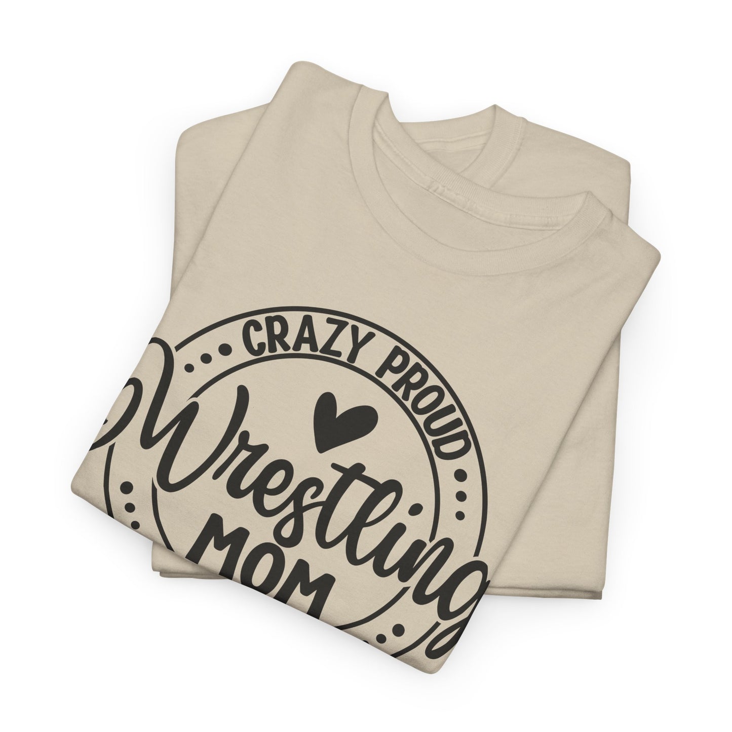 Wrestling Mom Tee, Unisex Heavy Cotton Tee, Proud Mom Shirt, Gift for Wrestling Moms, Sports Apparel, Birthday Gift