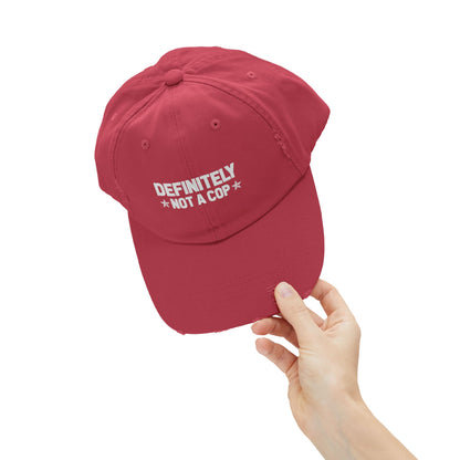 Definitely NOT a cop, Unisex Distressed Cap, Funny Hat, Casual Gift, Everyday Wear, Cool Accessory, Adjustable Cap