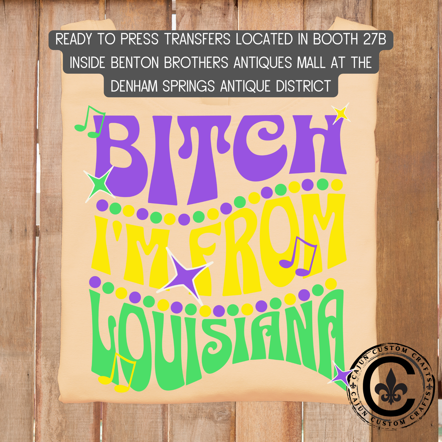 Bitch I'm from Louisiana, dtf transfer, tshirt, tumbler, jewelry