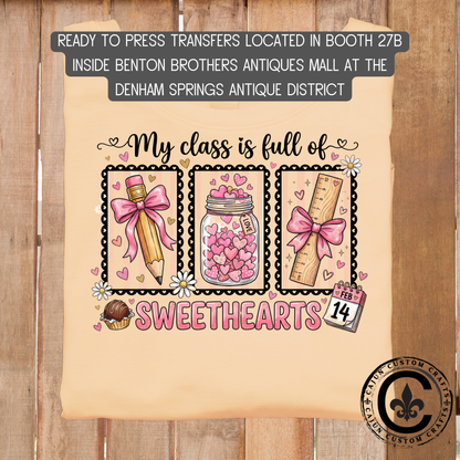 Class full of sweethearts, valentines, teacher, dtf transfer, tshirt, tumbler, jewelry