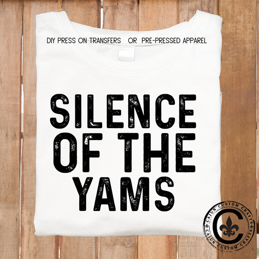 Silence of the Yams