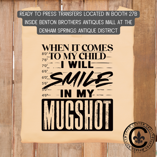 Smile in my Mugshot, Child