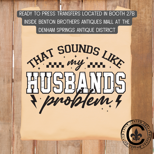 That sounds like my husbands problem