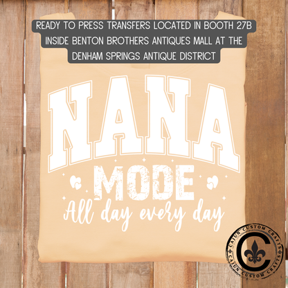 Nana mode, all day every day