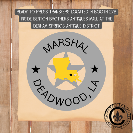 Deadwood Marshals, dtf transfer, tshirt, tumbler, jewelry