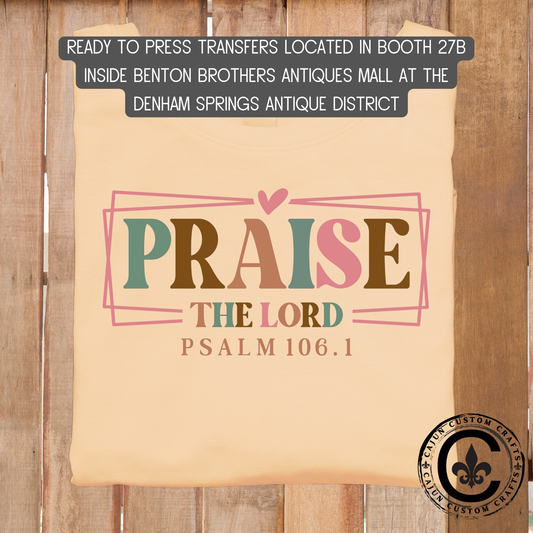 Praise, dtf transfer, tshirt, tumbler, jewelry