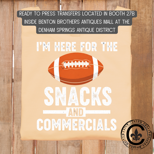 Here for the snacks and commercials, dtf transfer, tshirt, tumbler, jewelry