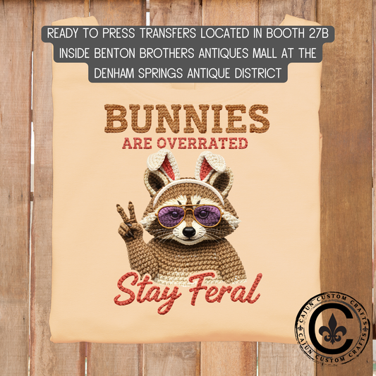 Stay Feral, Easter dtf transfer, tshirt, tumbler, jewelry