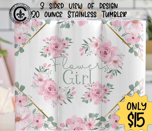 Flower Girl, 20 ounce stainless tumbler, Bridal Party, Gifts, Wedding, Matching, Pink elegant Floral