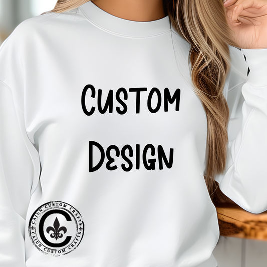 Personalized, Custom Crewneck sweatshirt